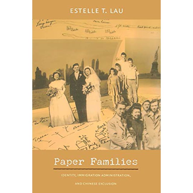 Familles de Papier, Identité, Administration de l'Immigration et Exclusion Chinoise