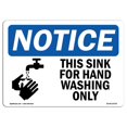 thumbnail image 1 of SignMission Avis Cet Évier pour Lavage des Mains Uniquement avec Symbole Autocollant OSHA, 1 of 1
