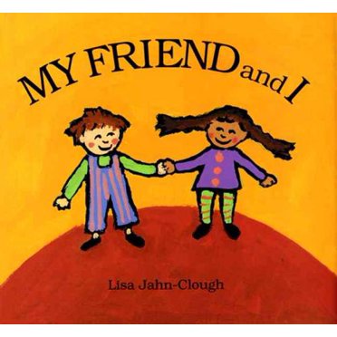 Mon Ami et Moi, Lisa Jahn-Clough Broché