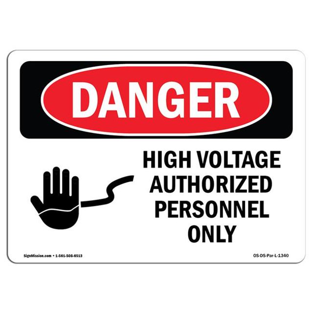 SignMission OS-DS-A-710-L-1340 7 x 10 in. Signe de Danger OSHA - Haute Tension Personnel Autorisé Seulement
