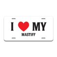 thumbnail image 1 of SignMission A-LP-02-149 Aluminum License Plate - I Love My Mastiff, 1 of 1