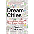thumbnail image 4 of Dream Cities: Seven Urban Ideas That Shape the World, 4 of 6