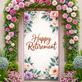 thumbnail image 2 of Floral Decoration Happy Retirement Banner Flower Theme Decorative Design for Retirement Party Event Celebration Indoor Decoration, 2 of 5