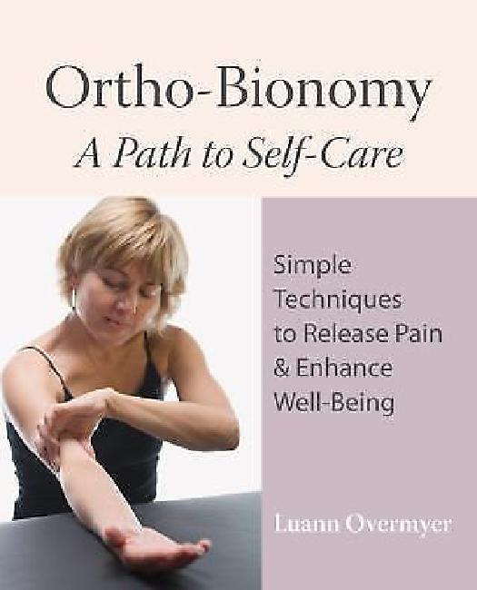 Ortho-Bionomie : un Chemin vers le Soin de Soi