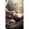 thumbnail image 1 of God Will Turn Your Hard Place Into a High Place!, 1 of 2