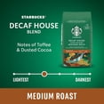 thumbnail image 3 of Starbucks® Decaf House Blend Ground Coffee 340g, 3 of 10