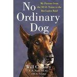 No Ordinary Dog: My Partner de la SEAL Équipes au raid Ben Laden