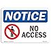 thumbnail image 3 of OSHA Notice Sign - No Access | Rigid Plastic Sign | Protect Your Business, Construction Site, Warehouse & Shop Area |  Made in the USA, 10" X 7" Rigid Plastic, 3 of 4