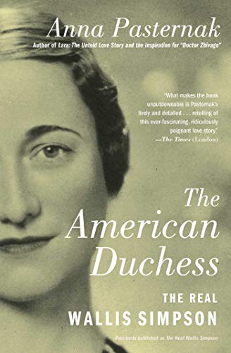 La Duchesse Américaine, le Vrai Wallis Simpson