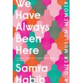 thumbnail image 2 of We Have Always Been Here A Queer Muslim Memoir, 2 of 5