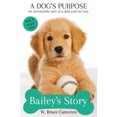 thumbnail image 1 of Bailey's Story: A Dog's Purpose, 1 of 2