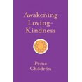 thumbnail image 2 of Awakening Lovely-Kindness (Shambhala Pocket Classics), 2 of 2