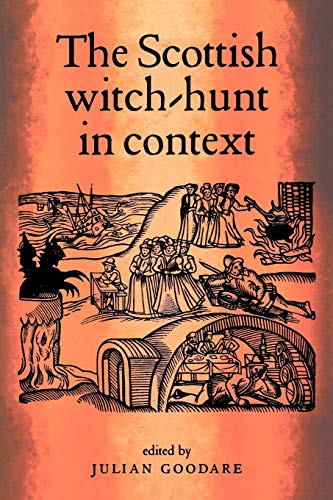 La Chasse aux Sorcières Écossaise dans Son Contexte