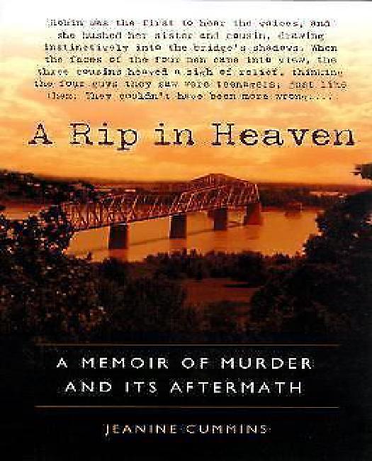A Rip in Heaven: A Memoir of Murder and its Aftermath