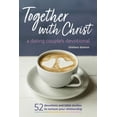 thumbnail image 1 of Together With Christ: A Dating Couples Devotional: 52... PAPERBACK 2018 by Chelsea Damon, 1 of 1