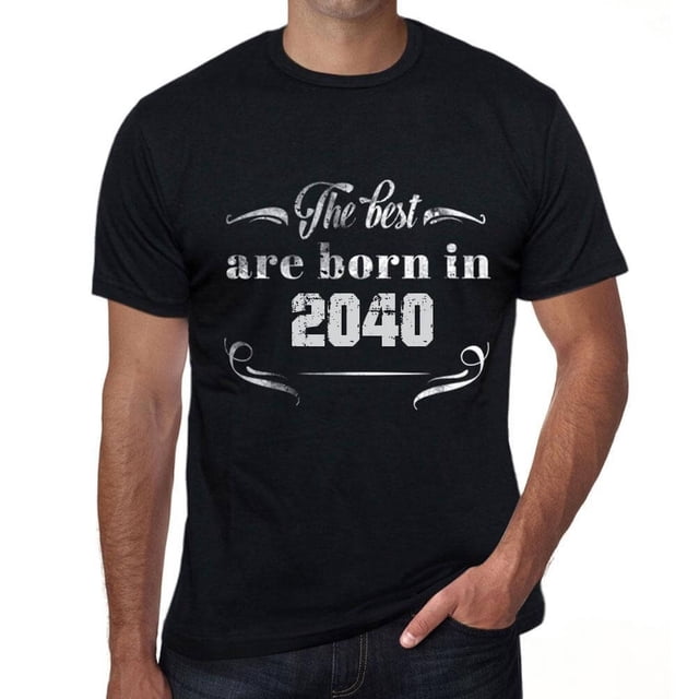 Men's Graphic T-Shirt The Best Are Born in 2040