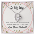 thumbnail image 2 of To My Wife Taken by The Most Beautiful Woman Forever Necklace w Message Card, 2 of 7