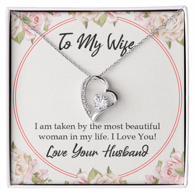 To My Wife Taken by The Most Beautiful Woman Forever Necklace w Message Card