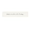 thumbnail image 1 of Linden "Wake me when it’s Friday" Porcelain Tabletop Art Plaque, 1 of 4