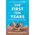 thumbnail image 1 of The First Ten Years: Two Sides of the Same Love Story, 1 of 2