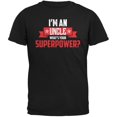 thumbnail image 1 of I'm An Uncle What's Your Superpower Black Adult T-Shirt, 1 of 1