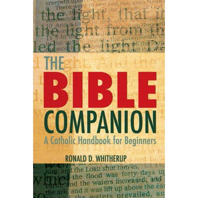 The Bible Companion: A Catholic Handbook for Beginners