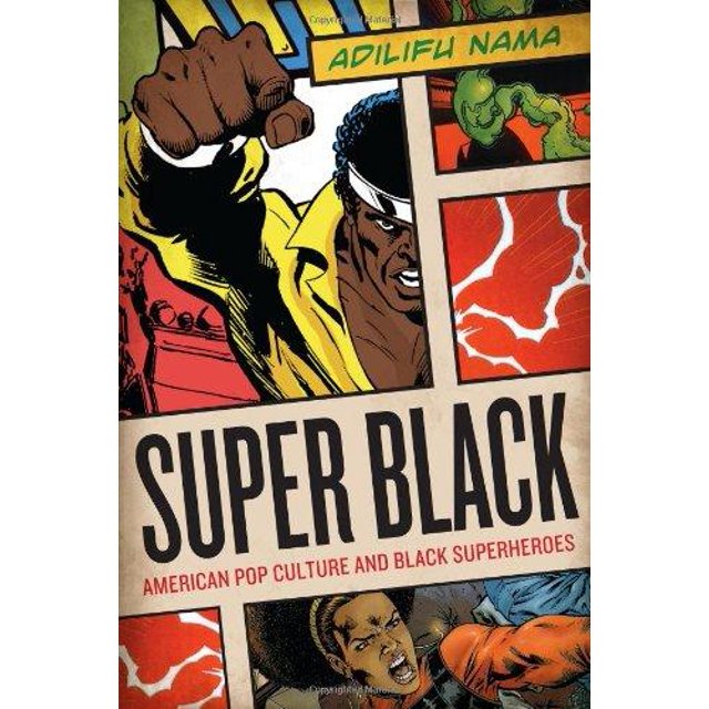 Super Black par Nama, Adilifu