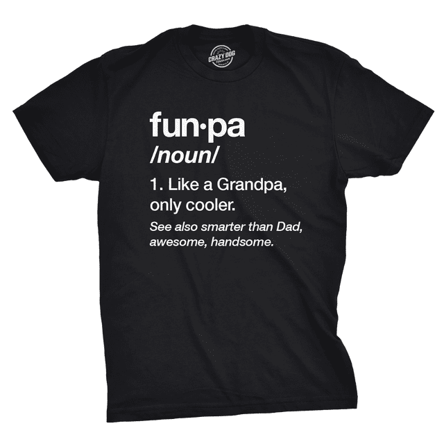 Mens Funpa Definition T shirt Funny Grandpa Gift Fathers Day Papa Graphic Tee (Black) - S