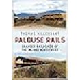 thumbnail image 3 of Palouse Rails: Granger Railroads of the Inland Northwest, 3 of 3