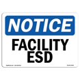 thumbnail image 1 of SignMission OS-NS-A-1014-L-12401 10 x 14 in. OSHA Notice Sign - Facility ESD, 1 of 1