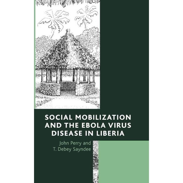 Mobilisation Sociale et Maladie du Virus Ébola à Liberia