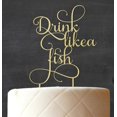 thumbnail image 3 of Drink Like a Fish Custom Rustic Wooden Cake Topper Persoanlized Wedding Cake Topper Cake Decoration 5-6 Inches Wide, 3 of 3