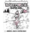 thumbnail image 2 of Babymouse #7: Skater Girl, 2 of 3