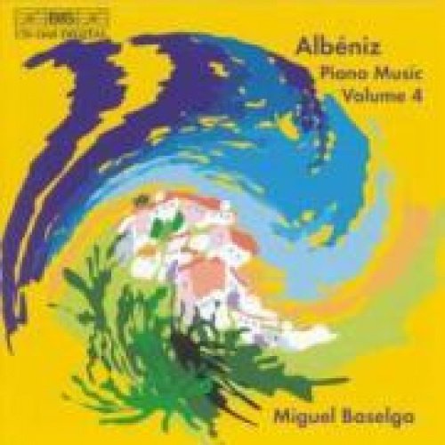Albniz: Musique Complète pour Piano Vol 4 / Miguel Baselga