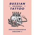thumbnail image 1 of Russian Criminal Tattoo Encyclopaedia, 1 of 4