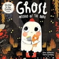 thumbnail image 1 of Seasonal: Ghost Afraid Of The Dark: Board Book With Glow In The Dark Cover By Sara Conway, 1 of 6