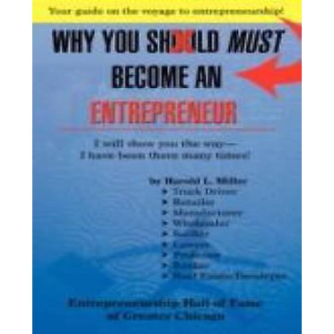 Pourquoi Devriez-Vous Devenir un Entrepreneur: Je Vais Vous Montrer le Chemin - J'ai Été Là Plusieurs Fois!