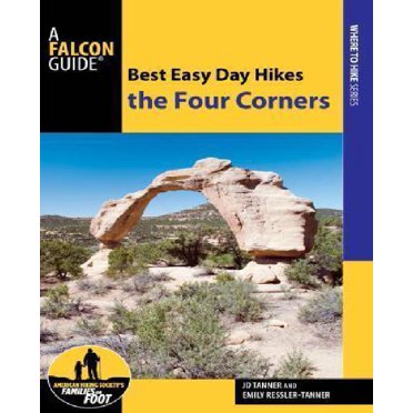Best Easy Day Hikes the Four Corners (Best Easy Day Hikes Series)