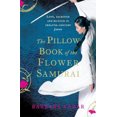 thumbnail image 1 of The Pillow Book of the Flower Samurai, 1 of 1
