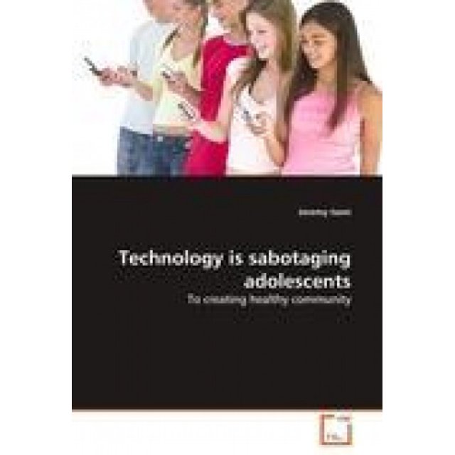 La Technologie Sabote les Adolescents