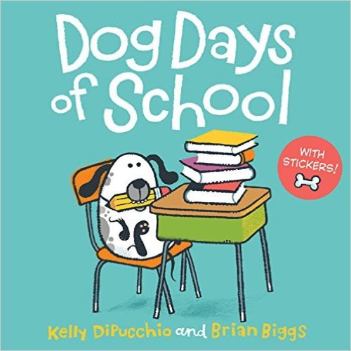 Dog Days of School [8x8 with Stickers]
