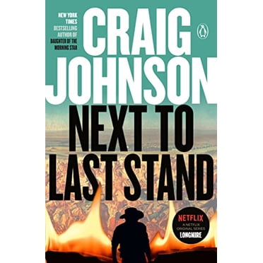 Next to Last Stand (un Mystère Longmire, Bk. 16)