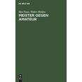 thumbnail image 1 of Meister Gegen Amateur (German Edition), 1 of 1