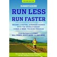 thumbnail image 3 of Runner's World Run Less, Run Faster, Revised Edition: Become a Faster, Stronger Runner with the Revolutionary 3-Run-a-Week Training Program, 3 of 4