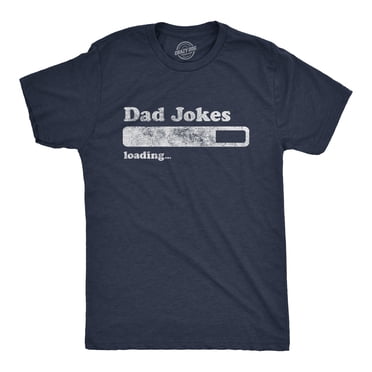 Mens Dad Jokes Loading T Shirt Funny Fathers Day Papa Novelty Graphic Tee (Heather Navy) - 4XL