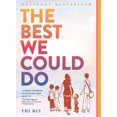 thumbnail image 2 of Best We Could Do, Thi Bui Paperback, 2 of 2