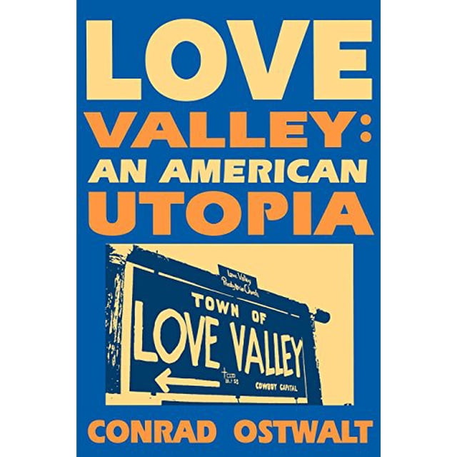 Love Valley, une Utopie Américaine