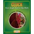 thumbnail image 1 of Cluck: From Jungle Fowl to City Chicks, 1 of 1