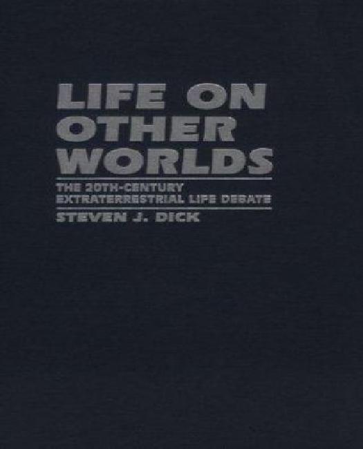 Life on Other Worlds: le Débat sur la Vie Extraterrestre du 20e Siècle