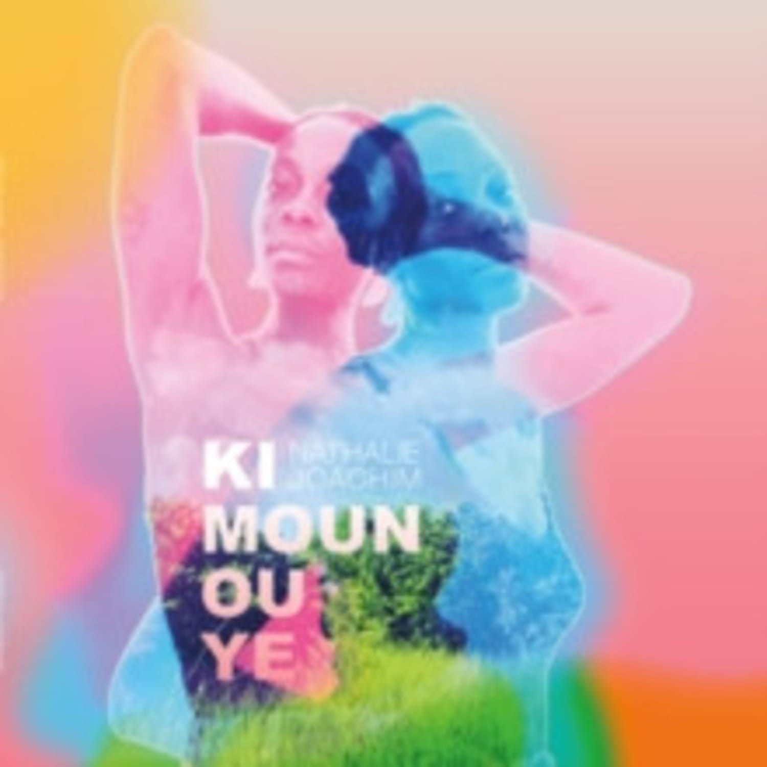 Nathalie Joachim – Ki Moun Ou Ye